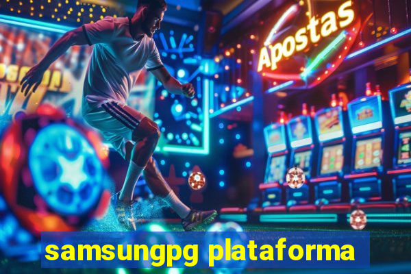 samsungpg plataforma